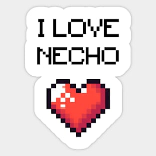 i love necho Sticker